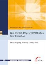 Care Work in der gesellschaftlichen Transformation
