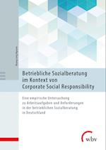 Betriebliche Sozialberatung im Kontext von Corporate Social Responsibility