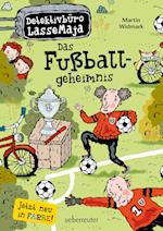 Detektivbüro LasseMaja 11 . Das Fußballgeheimnis