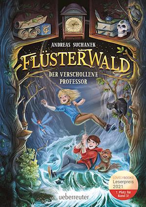 Flüsterwald - Der verschollene Professor (Flüsterwald, Bd. 2)