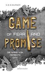Game of Fear and Promise - Spannungsgeladene Dystopie ab 14 Jahren für alle Fans von "Squid Game" und "Tribute von Panem". Mit spektakulärer Metallicfolienveredelung auf dem Cover!