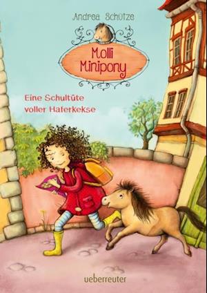 Molli Minipony - Eine Schultüte voller Haferkekse (Bd. 2)