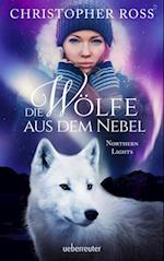 Northern Lights - Die Wölfe aus dem Nebel (Northern Lights, Bd. 2)