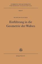 Einführung in Die Geometrie Der Waben