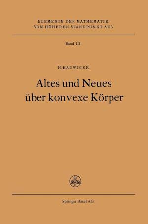 Altes Und Neues Über Konvexe Körper