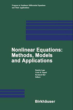 Nonlinear Equations: Methods, Models and Applications