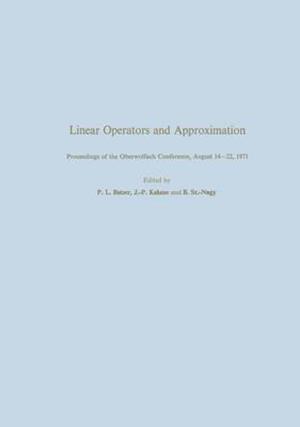 Linear Operators and Approximation / Lineare Operatoren und Approximation