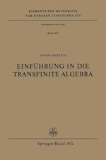 Einführung in Die Transfinite Algebra
