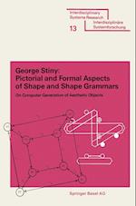 Pictorial and Formal Aspects of Shape and Shape Grammars