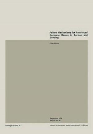 Failure Mechanisms for Reinforced Concrete Beams in Torsion and Bending / Mecanismes de Ruine Pour des Poutres en Beton Arme Soumises a la Torsion et a la Flexion / Bruchmechanismen fur Stahlbetonbalken Unter Torsion und Biegung