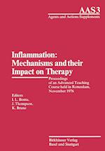 Inflammation: Mechanisms and their Impact on Therapy