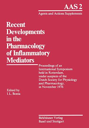 Recent Developments in the Pharmacology of Inflammatory Mediators