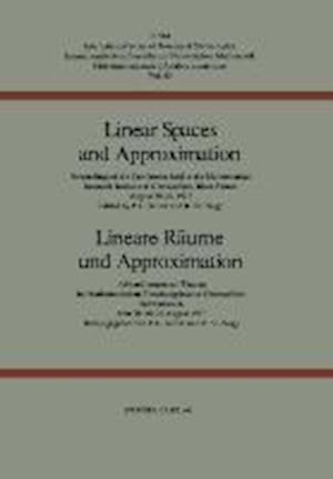 Linear Spaces and Approximation / Lineare Räume und Approximation