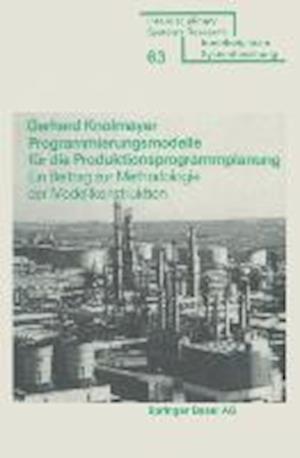 Programmierungsmodelle Für Die Produktionsprogrammplanung