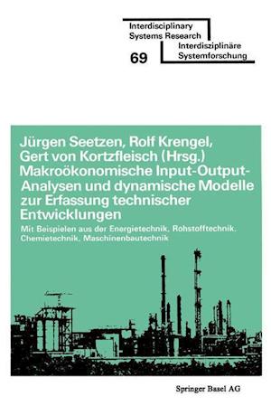 Makroökonomische Input-Output-Analysen Und Dynamische Modelle Zur Erfassung Technischer Entwicklungen