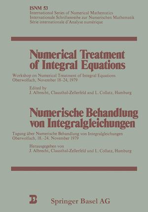 Numerical Treatment of Integral Equations / Numerische Behandlung von Integralgleichungen