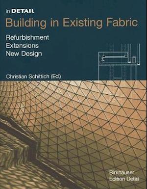 Building in Existing Fabric