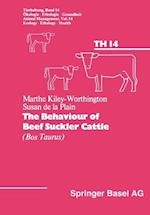 The Behaviour of Beef Suckler Cattle (Bos Taurus)