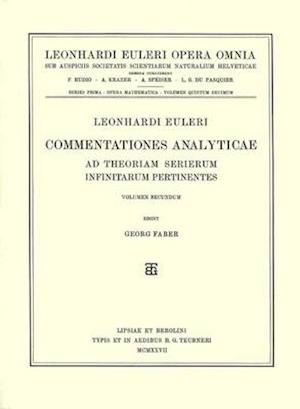 Commentationes Analyticae Ad Theoriam Serierum Infinitarum Pertinentes 3rd Part, 1st Section