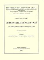 Commentationes analyticae ad theoriam aequationum differentialium pertinentes 2nd part