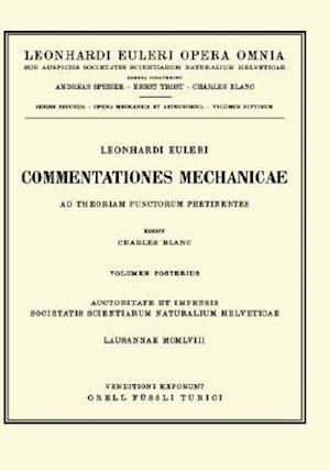 Commentationes mechanicae ad theoriam motus punctorum pertinentes 2nd part