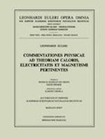 Commentationes physicae ad theoriam caloris, electricitatis et magnetismi pertinentes