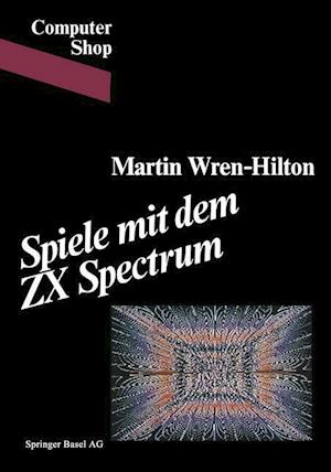 Spiele Mit Dem ZX Spectrum