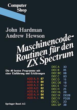 Maschinencode — Routinen für den ZX Spectrum