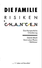 Die Familie: Risiken Und Chancen