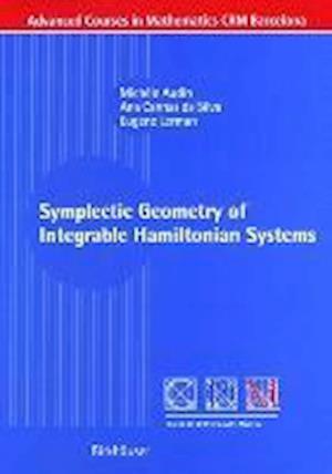 Symplectic Geometry of Integrable Hamiltonian Systems