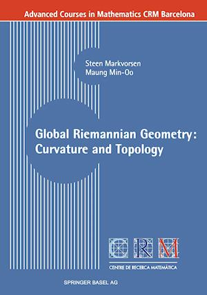 Global Riemannian Geometry: Curvature and Topology