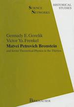 Matvei Petrovich Bronstein and the Soviet Theoretical Physics in the Thirties