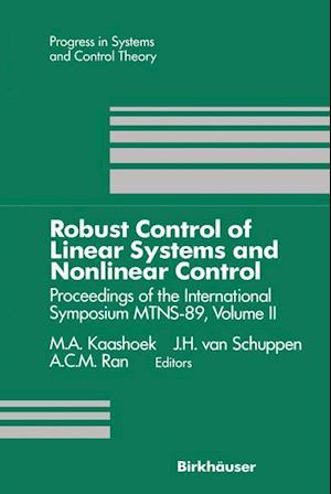 Robust Control of Linear Systems and Nonlinear Control