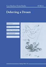 Deferring a Dream