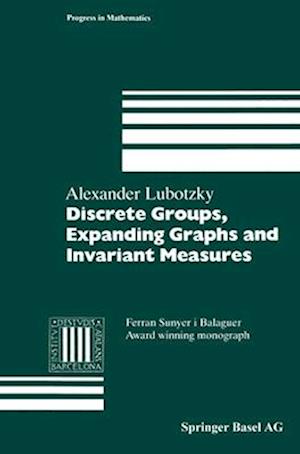 Discrete Groups, Expanding Graphs and Invariant Measures