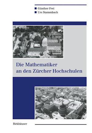 Die Mathematiker an Den Zurcher Hochschulen