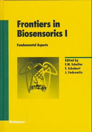 Frontiers in Biosensorics I