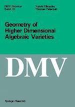 Geometry of Higher Dimensional Algebraic Varieties