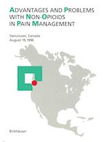 Advantages and Problems with Non-Opioids in Pain Management