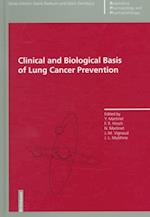 Clinical and Biological Basis of Lung Cancer Prevention