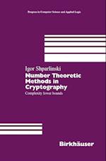 Number Theoretic Methods in Cryptography