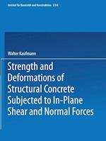 Strength and Deformations of Structural Concrete Subjected to In-Plane Shear and Normal Forces