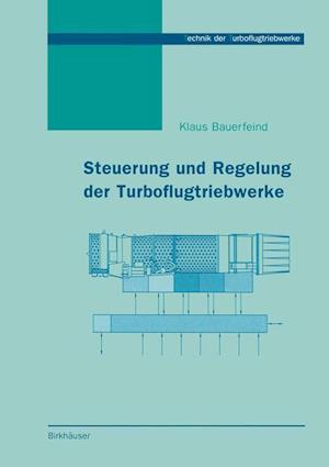 Steuerung Und Regelung Der Turboflugtriebwerke