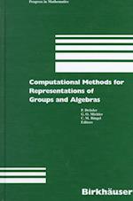 Computational Methods for Representations of Groups and Algebras