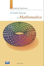 A Crash Course in Mathematica