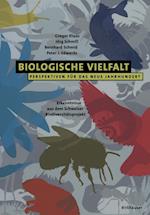 Biologische Vielfalt: Perspektiven Fur Das Neue Jarhundert