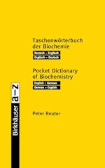Taschenwörterbuch der Biochemie / Pocket Dictionary of Biochemistry