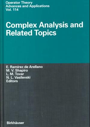 Complex Analysis and Related Topics