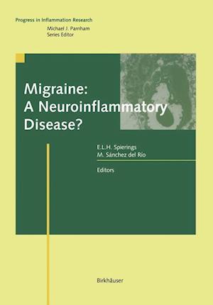 Migraine: A Neuroinflammatory Disease?