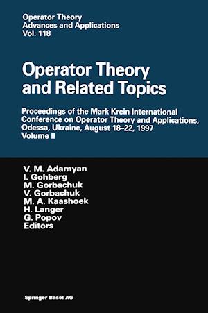 Operator Theory and Related Topics